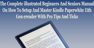 Kindle Paperwhite 11th Generation User Guide: The Complete illustrated Beginners And Seniors Manual On How To Setup And Master Kindle Paperwhite 11th Gen ereader With Pro Tips And Ticks